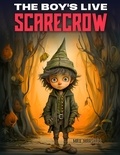  Max Marshall - The Boy's Live Scarecrow.