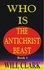  Will Clark - Who Is The Antichrist Beast.