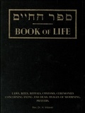  Rev. Dr. H. Vidaver - Book of Life. Laws, Rites, Rituals, Customs, Ceremonies concerning Dying and Dead, Usages of Mourning, Prayers..