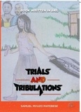  Samuel Mvuzo Matebese - Trials and Tribulations - Drama.