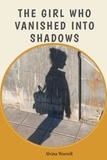  Alvina Worrell - The Girl Who Vanished Into Shadows.
