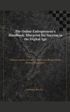  Anthony Rector - The-Online-Entrepreneurs Handbook-Blueprint-for-Success-in-the-Digital-Age - Blueprint Mindset.
