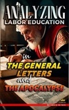  Bible Sermons - Analyzing Labor Education in the General Letters and the Apocalypse - The Education of Labor in the Bible, #32.