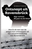  LES ILES PUBLISHERS - Ontsnapt uit Ravensbrück.