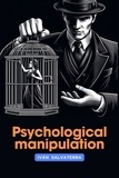  Guillermo Pegoraro et  Iván Salvaterra - Psychological Manipulation.