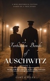  Curt O'Riley - Forbidden Bonds of Auschwitz Book 1 - World War 2 Holocaust Historical Fiction Series, #1.