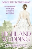  Emmanuelle de Maupassant - Highland Wedding - Bright Young Things, #3.