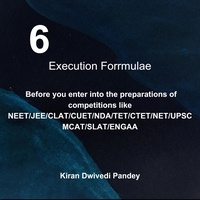  Kiran Dwivedi Pandey - 6 Execution Formulae.