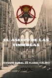  JOAQUIN RUIBAL DE FLORES CALER - El Asedio de las Tinieblas.