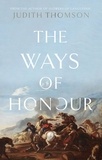  Judith Thomson - The Ways of Honour.
