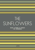  Artici Bilingual Books - The Sunflowers: Short Stories in French for Beginners.