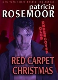  Patricia Rosemoor - Red Carpet Christmas - CLUB UNDERCOVER, #5.