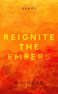  E.V. Nova - Reignite The Embers.
