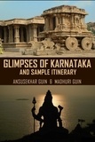  Ansusekhar Guin et  Madhuri Guin - Glimpses of Karnataka and Sample Itinerary - Pictorial Travelogue, #5.