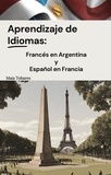  Maia Tobares - Aprendizaje de Idiomas: Francés en Argentina y Español en Francia.
