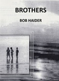  Bob Haider - Brothers.