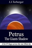 J.J.Terberger - Petrus: The Giant's Shadow - Petrus, #1.