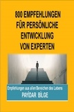  PAYİDAR BİLGE - 800 Empfehlungen für persönliche Entwicklung von Experten.