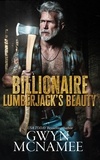  Gwyn McNamee - Billionaire Lumberjack's Beauty - Lumberjacks in Love, #4.