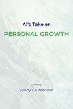  Sandy Y. Greenleaf - AI's Take on Personal Growth.