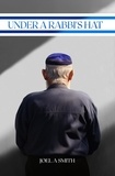  Joel smith - Under A Rabbis Hat.