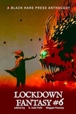  D. Kershaw et  Various authors - FANTASY #6: Lockdown Fantasy - Lockdown, #24.