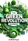  Martin Auger - The Green Revolution Handbook.