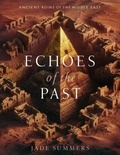  Jade Summers - Echoes of the Past: Ancient Ruins of the Middle East - Travel Guides, #7.