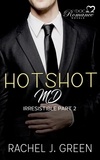  Rachel J. Green - Hotshot MD - Irresistible - Part 2 - HotShot MD- Irresistible, #2.