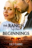  Lily Clarke - The Ranch of New Beginnings - Sunset Promises Duology, #1.