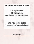  Alan Cox - The Grand Opera Test. - The Grand Opera.