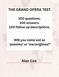  Alan Cox - The Grand Opera Test. - The Grand Opera.