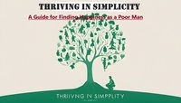  Kshetrimayum Shankar Singh - Thriving in Simplicity: A Guide for Finding Happiness as a Poor Man.
