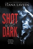 Tiana Laveen - Shot in the Dark.