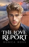  Monica Moss - The Love Report - The Chance Encounters Series, #63.