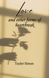  Tayler Simon - Love and Other Forms of Heartbreak.