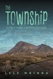  Lele Mbinda - The Township - Stories of Poverty, Class Society and Culture.