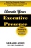  GERARD ASSEY - Elevate Your Executive Presence: Your Roadmap to Executive Excellence.