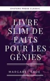  Margaret Sade - Livre Slim De Faits Pour Les Génies.