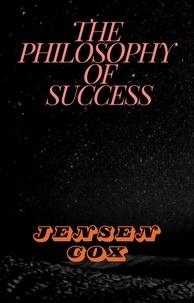  Jensen Cox - The Philosophy Of Success.
