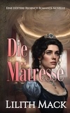  Lilith Mack - Die Mätresse - Der Meister und Marguerite, #2.