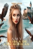  Viky Elis - Amy y la Isla de las Águilas.