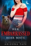  Arizona Tape - Her Embarrassed Bear Mate - Crescent Lake Bears, #5.