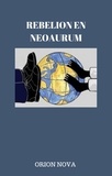  Orión nova - Rebelion en Neoaurum.