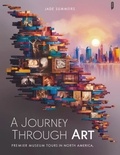  Jade Summers - A Journey Through Art: Premier Museum Tours in North America - Travel Guides, #3.