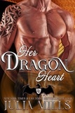  Julia Mills - Her Dragon's Heart - Dragon Guard Series, #8.