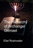 Eliel Roshveder - The Hierarchy of Archangel Grimael - Prophecies and Kabbalah, #21.