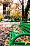  Shayan Iroomloo Tabrizi - Date in Azar.
