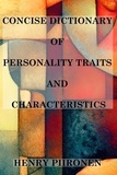  Henry Piironen - Concise Dictionary of Personality Traits and Characteristics.