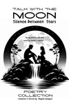  Mayank Gangwar et  Prakhar Chitravanshi - Talk With the Moon: Silence Between Stars.